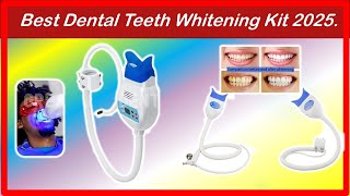 ✅Best Dental Teeth Whitening Kit 2025. | Top 5 Best Dental Teeth Whitening Kit 2025.