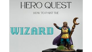 Episode 2: How to Paint the Wizard from Hero Quest #HeroQuest