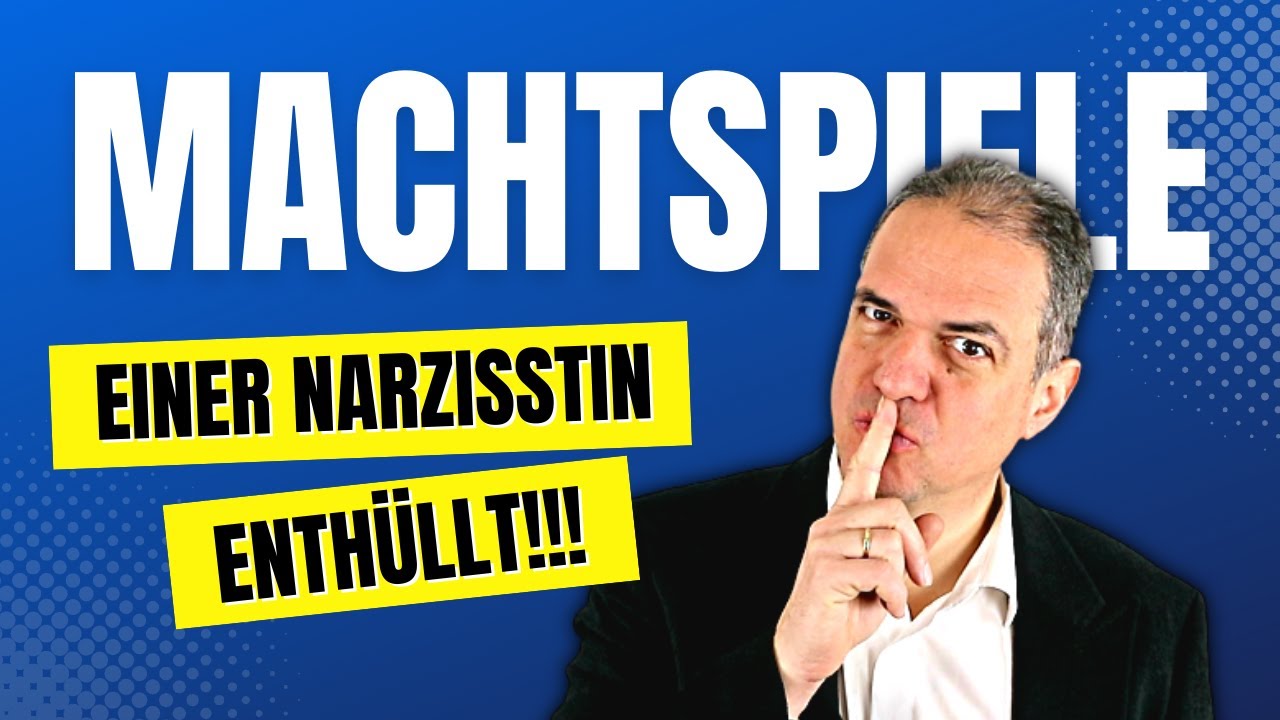 Gefährliche Machtspiele Einer Narzisstin [5 Techniken Enthüllt] - YouTube