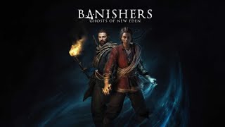 Banishers: Ghosts of New Eden #38 Nieszczęścia chodzą parami