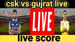 Live: CSK Vs GT, Match 1, Ahmedabad | IPL Live Scores & Commentary | IPL LIVE 2023
