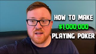How To Make A Million Dollars Playing Poker in 2021!