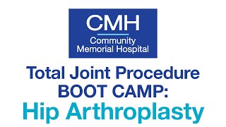 Total Joint Procedure Boot Camp: Hip Arthroplasty