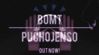 BOMT - Puchojenso (Original mix)