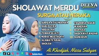 Surga Neraka - Ai Khodijah | Nabi Putra Abdullah - Nissa Sabyan | Full Album Terbaru 2023