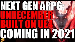 Next Gen Action RPG Undecember Update! Coming This Year! Unreal Engine 4! Multiplayer! Global Launch