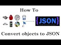 How to convert Objects to JSON