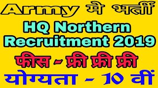 HQ Northern Recruitment 2019//HQ Northern application form 2019//HQ Northern Notification 2019//