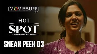 Hot Spot - Sneak Peek 03 | Kalaiyarasan | Sandy | Adithya B | Ammu Abhirami | Gouri Kishan