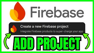 How To ADD PROJECT In Firebase (QUICK & EASY) 2026