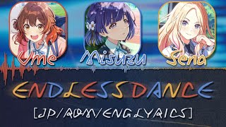 'ENDLESS DANCE'『初星学園 / Gakuen iDOLM@STER』 [English Color-Coded Lyrics / パート分け] 【学マス】