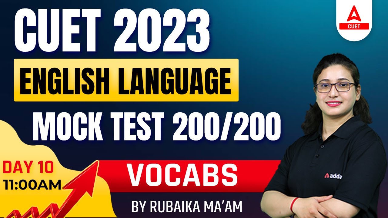 CUET 2023 | Language MOCK TEST | English VOCABS | Part 10 | By Rubaika ...