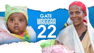 🔴 Gatii Waggaa 22.. | Namni Hundinuu ilaaluu kan qabu Dhuga - Baatii Ajaa'ibsiisaa | ARARA TV