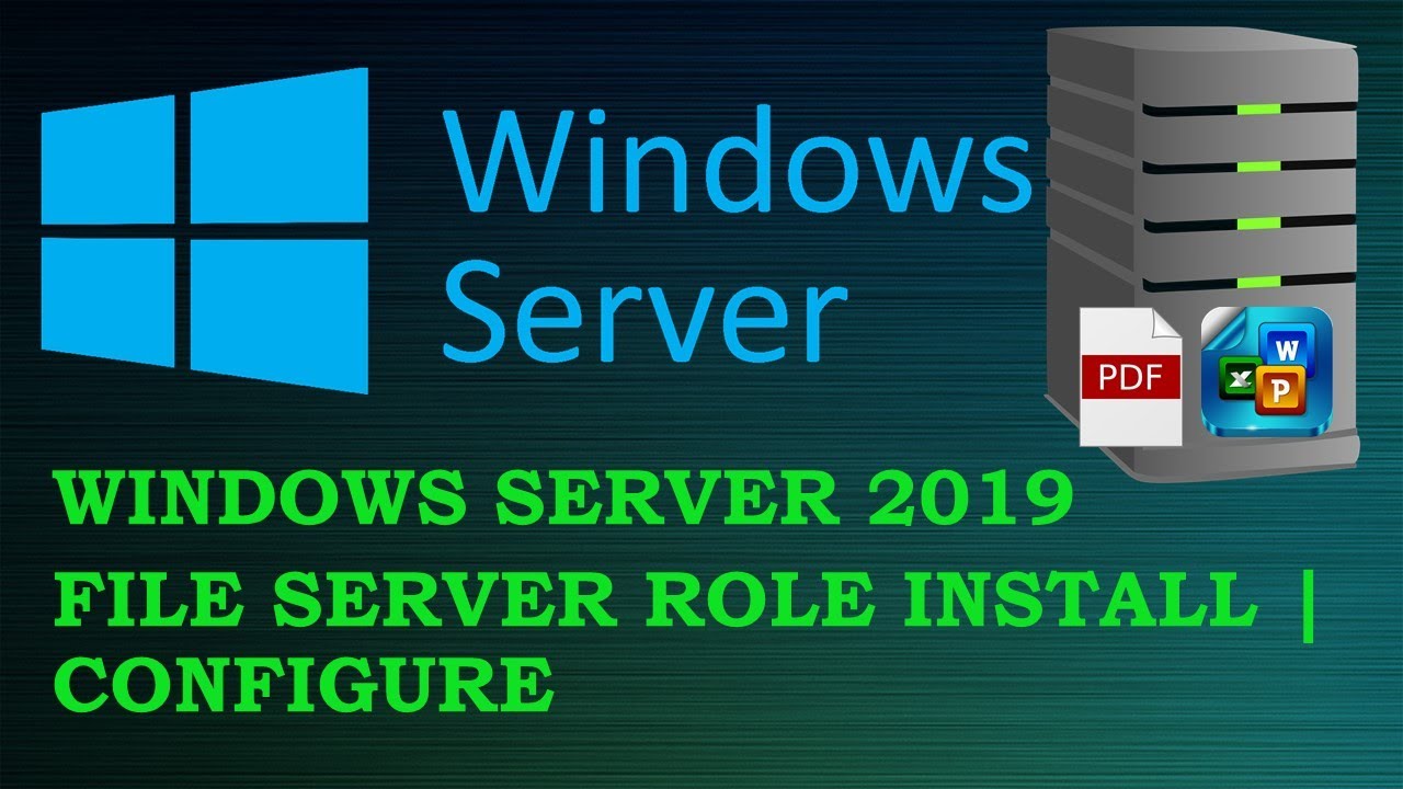 Windows Server 2019 File Server Role Install And Configure - YouTube