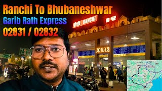 Ranchi to Bhubaneswar via Garib Rath Express  | Dhanbad-Bhubaneswar Garib Rath Express