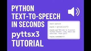 Python Text to Speech in Seconds pyttsx3 Tutorial