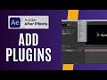 How to Add Plugins to AfterEffects