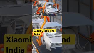 Xiaomi, Tesla and India - India Chronicle | #ElectricVehicles #Tesla #Xiaomi #ElonMusk #NarendraModi