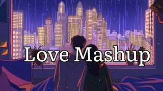 Love Mashup music Bollywood Lofi Mixtape  | 🎶 6 Minute Mix to Relax, Drive, Study, Chill |Trending