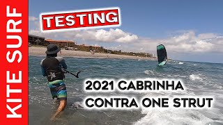 Testing 2021 Cabrinha Contra One Strut