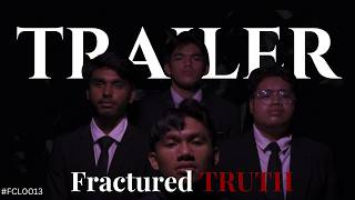 #FCL0013JAN26 | Fractured TRUTH | Official Trailer