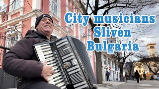 🎵City musicians   Sliven   Bulgaria 🎵 Алеко Маринов 4K