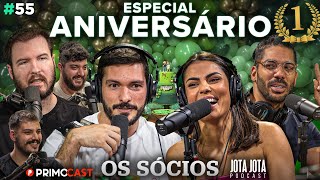 ESPECIAL ANIVERSÁRIO (com @PrimoCast e @JoelJota) | Os Sócios Podcast #55