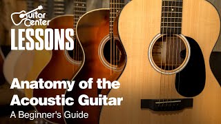 Understanding the Anatomy of the Acoustic Guitar (Every Part!) | A Beginner's Guide