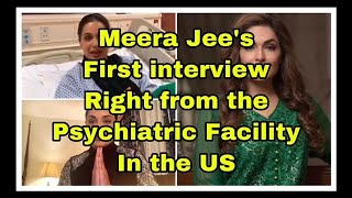 Meera Jee in Psychiatric Facility in the US | First Interview