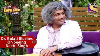 Dr. Gulati Blushes On Seeing Neetu Singh - The Kapil Sharma Show