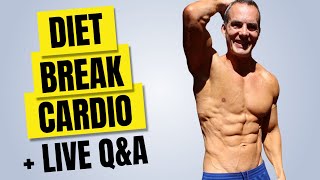 Diet Break Cardio Adjustments / Live Q&A