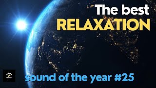 The best relaxation sound of the year #25
