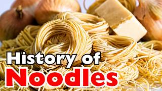 How Noodles Conquered the World