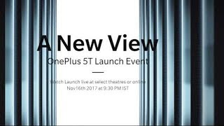 OnePlus 5T LIVE Launching