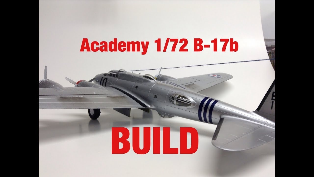 Academy 1/72 B-17b - FULL TIMELAPSE BUILD! (HAPPY INDEPENDENCE DAY ...