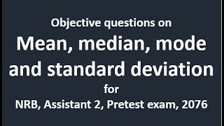 Mean, Median, Mode and SD for NRB Assistant 2, Pretest