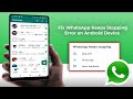 How to Fix WhatsApp Keeps Stopping Error on Android Device
