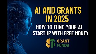 AI Grants 2025: How to Get Free Funding for Your AI Startup