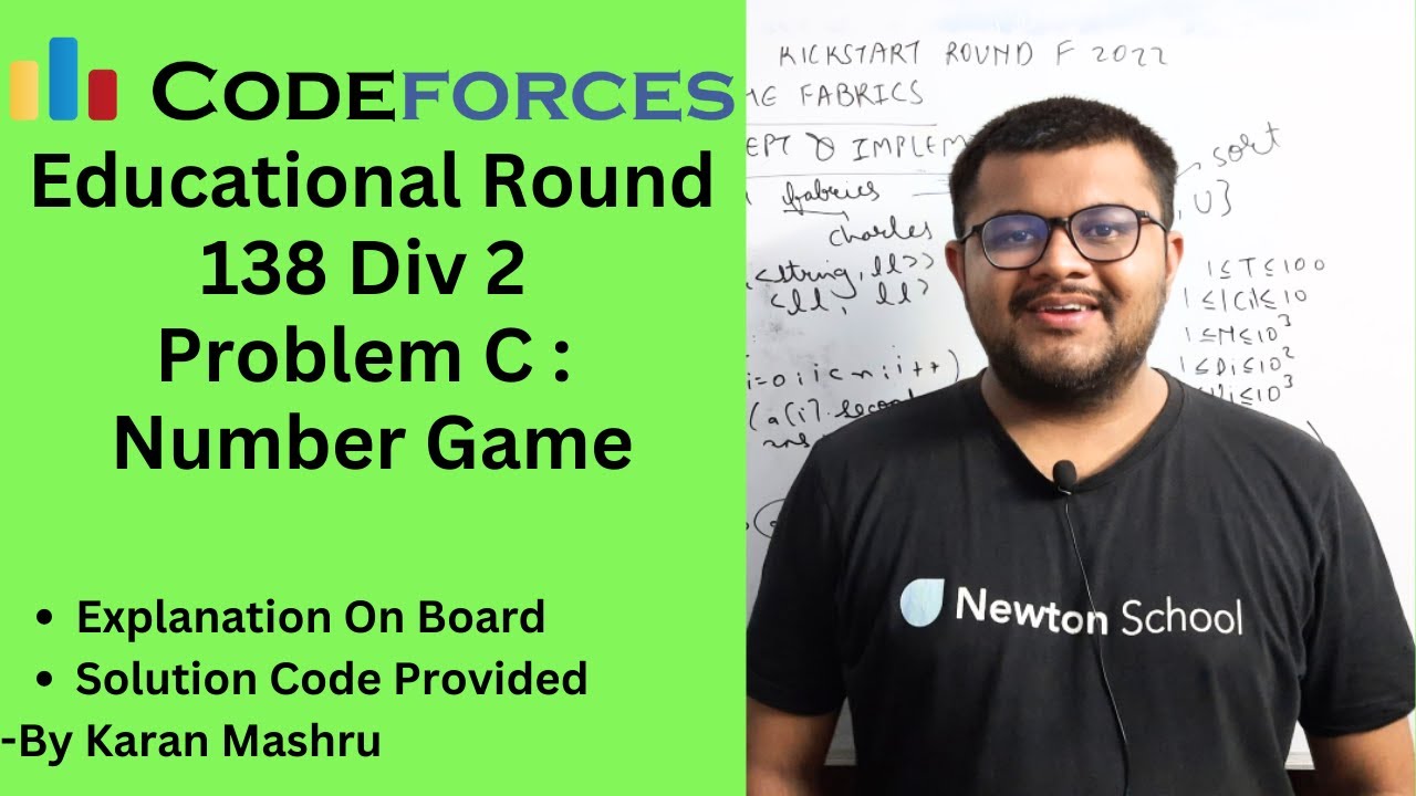 Educational Codeforces Round 138 Div 2 | Problem C : Number Game ...