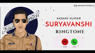 Suryavanshi movie ringtone |  Akshay Kumar ringtone | suryavanshi entry bgm | best 2021 ringtone 🔥