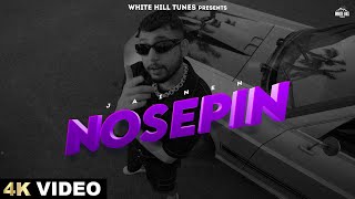 Nosepin (Official Video) Jainen | Love | Punjabi Sons 2023 | Punjabi DJ Songs This Week | Party Hits