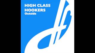 High Class Hookers - Outside (Original Mix)