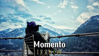 ISSKOY - Momento ( Original Mix )