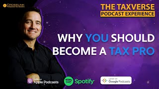 Ep 1: Why You Should Become a Tax Professional