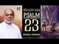 English/Malayalam Message. Study on Psalm 23. Part-2. By. Daniel Ayroor