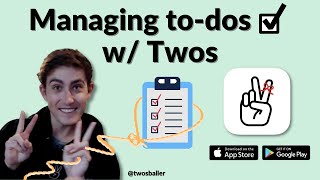 How to Manage To-dos with Twos ✌️✅
