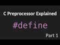 C Preprocessor Explained Part 1: #define