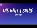 Lady Gaga, Bruno Mars - Die With A Smile (Lyrics)