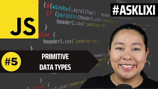 Chapter 5: Javascript Tutorial - Primitive Data Types