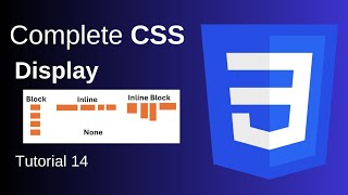 CSS Display Property: Block, Inline, Inline-Block, & None | Tutorial 14